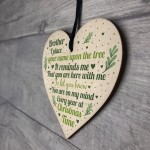 Brother Memorial In Loving Memory Wood Heart Christmas Bauble