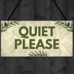 QUIET PLEASE Do Not Disturb Hanging Door Salon Treatment Sign