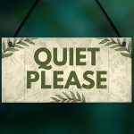 QUIET PLEASE Do Not Disturb Hanging Door Salon Treatment Sign