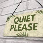 QUIET PLEASE Do Not Disturb Hanging Door Salon Treatment Sign