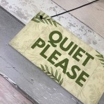 QUIET PLEASE Do Not Disturb Hanging Door Salon Treatment Sign