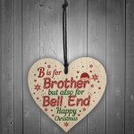 Christmas Funny Gifts For Brother Wooden Heart Gift From Sister 