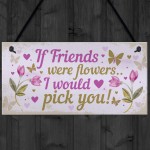 Special Best Friend Gift For Birthday Christmas Friend Plaque