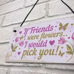 Special Best Friend Gift For Birthday Christmas Friend Plaque