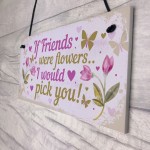 Special Best Friend Gift For Birthday Christmas Friend Plaque