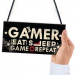 EAT SLEEP GAME REPEAT Gamer Gaming Bedroom Sign Christmas Gift