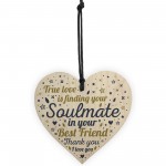 SOULMATE Gift Wooden Heart Best Friend Plaques Anniversary Gifts