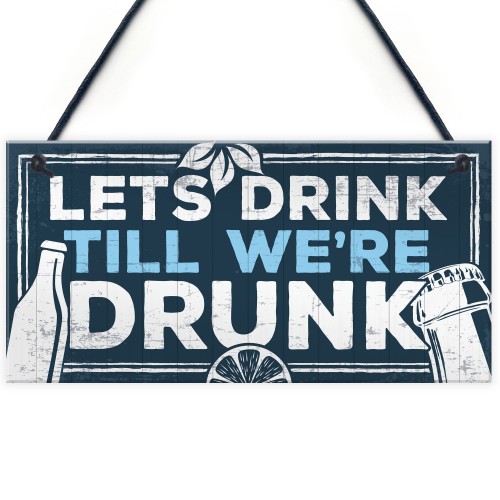 Novelty Home Bar Signs Funny Friendship Alcohol Gift Quirky