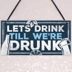 Novelty Home Bar Signs Funny Friendship Alcohol Gift Quirky