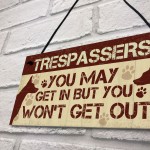 Funny Beware Trespassers Dog Warning Sign House Novelty Security