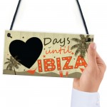 CHALKBOARD Countdown Holiday Ibiza Hanging Plaque Friendship