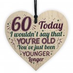 60th Birthday Gifts Funny Novelty Wood Heart Gift For Mum Dad