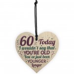 60th Birthday Gifts Funny Novelty Wood Heart Gift For Mum Dad