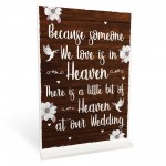 Wedding In Memory Of Someone In Heaven Remembrance Sign