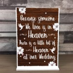 Wedding In Memory Of Someone In Heaven Remembrance Sign