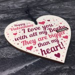 FUNNY Valentines Gift For Him Wood Heart Valentines Gift For Him