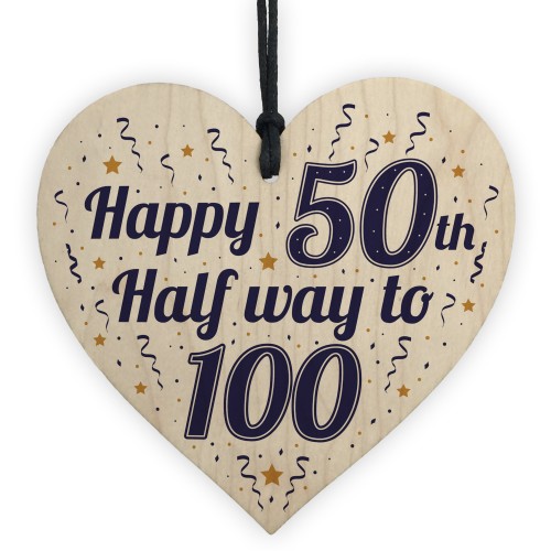 Funny Happy 50th Birthday Gift Present Wooden Heart Plaque Sign