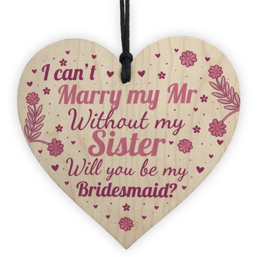 Sister Will You Be My Bridesmaid Wood Heart Wedding Asking Gift