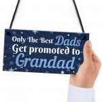 Dad Gifts Grandad To Be Gifts Hanging Plaque Gifts From Daughter