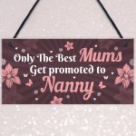 Mum Promoted To Nanny Mothers Day Gifts Nanny To Be Gifts