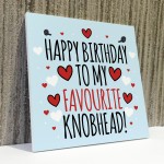 Funny Birthday Card Greetings Card Mum Dad Brother Boyfriend