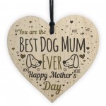 Funny Mother's Day Gift Card Wooden Heart Best Dog Mum Gifts