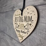 Funny Mother's Day Gift Card Wooden Heart Best Dog Mum Gifts