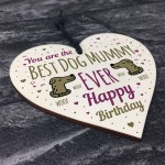 Best Dog Mummy Funny Mum Birthday Gifts Wood Heart Dog Gifts