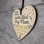 Rude Mum Birthday Gift Wood Heart Best Dog Mum Gift From Dog