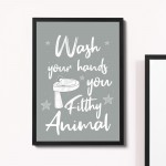 Framed Grey Bathroom Print Funny Filthy Animal Bathroom Sign