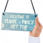 PERSONALISED Garden Hot Tub Sign Welcome Sign Summerhouse