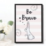 Inspirational Print Be Brave Quote Wall Art Girl Bedroom Decor