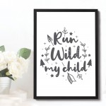 Run Wild My Child Nursery Print For Baby Boys Room Girls Bedroom