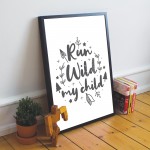 Run Wild My Child Nursery Print For Baby Boys Room Girls Bedroom