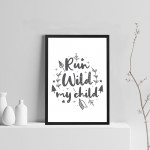 Run Wild My Child Nursery Print For Baby Boys Room Girls Bedroom