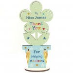 Personalised Teacher Gift Wood Flower School Nursery Pre School