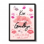 Kiss The Miss Goodbye Frame Personalised Print Bride To Be Gift