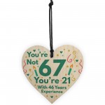 Funny Birthday Gifts Novelty 67th Birthday Gift Wood Heart Card