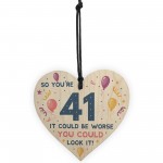 Novelty 41st Birthday Gifts Wood Heart Sign Funny Present