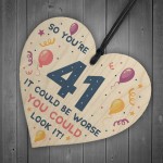 Novelty 41st Birthday Gifts Wood Heart Sign Funny Present