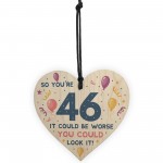 Novelty 46th Birthday Gifts Wood Heart Sign Funny Present