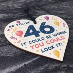 Novelty 46th Birthday Gifts Wood Heart Sign Funny Present