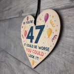 Novelty 47th Birthday Gifts Wood Heart Sign Funny Present