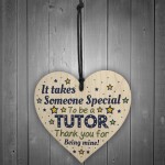 Special Tutor Mentor Teacher Gifts Thank You Wooden Heart