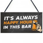 Home Bar Sign Man Cave Bar Pub Sign Garden Sign Alcohol Gift