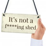 Funny Summer House Sign Not A Shed Funny Garden Sign Plaque