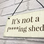 Funny Summer House Sign Not A Shed Funny Garden Sign Plaque