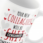 Funny Rude Colleague Leaving Gift Mug Good Luck Coworker