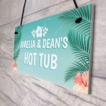 Novelty Hot Tub Sign Personalised Garden Summerhouse Friend Gift