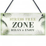 Stress Free Zone Sign Hot Tub Plaque Garden Shed Sumerhouse Sign